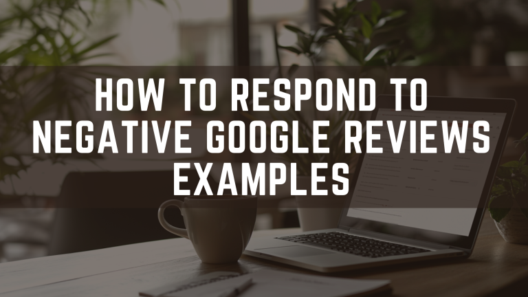 How to Respond to Negative Google Reviews Example and Tips