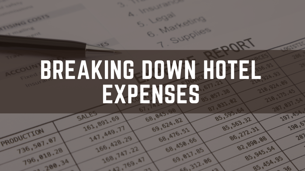 Breaking Down Hotel Expenses